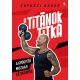 Egyházi Gábor: A titánok titka