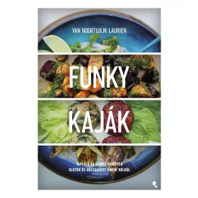 VAN NOORTWIJK LAURIEN: Funky kaják