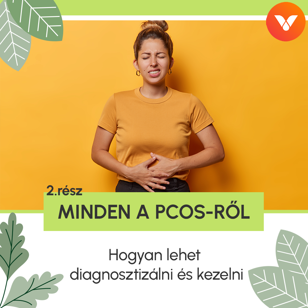 Minden a PCOS-ről II.rész