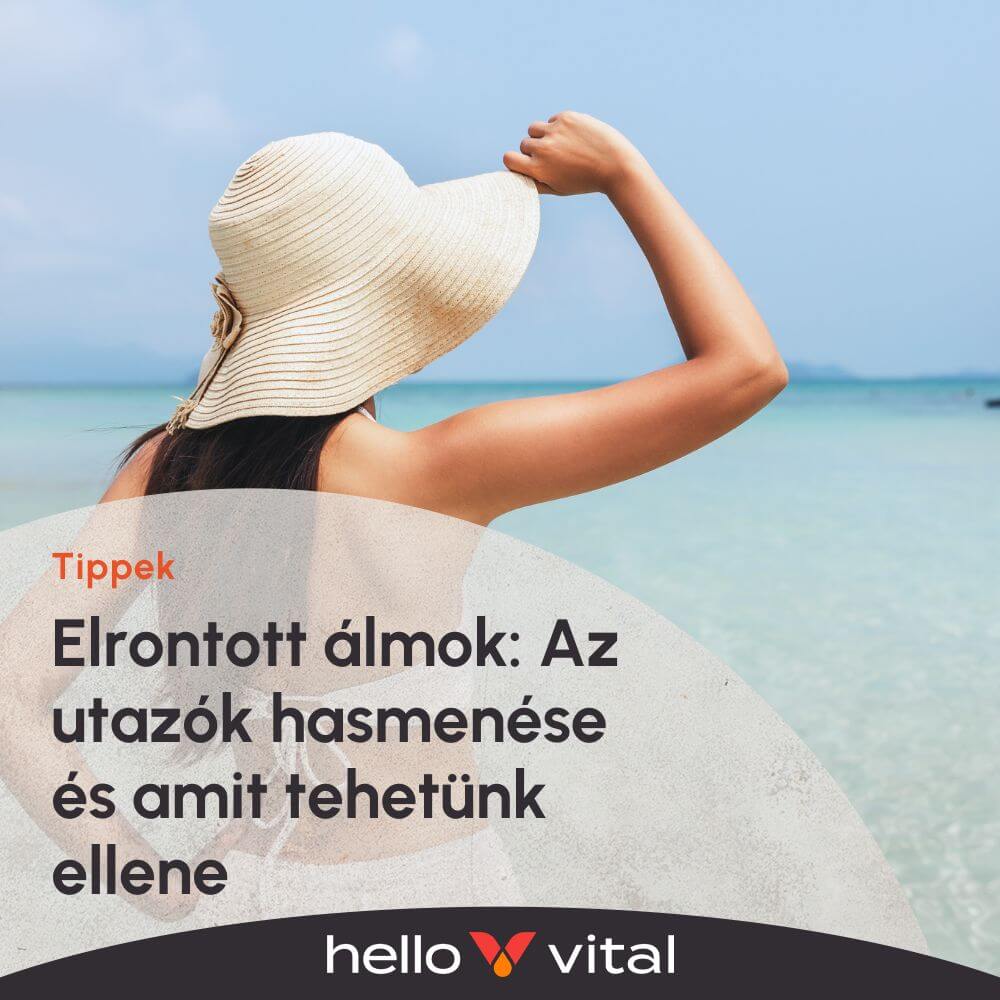 Elrontott álmok: Az utazók hasmenése és amit tehetünk ellene